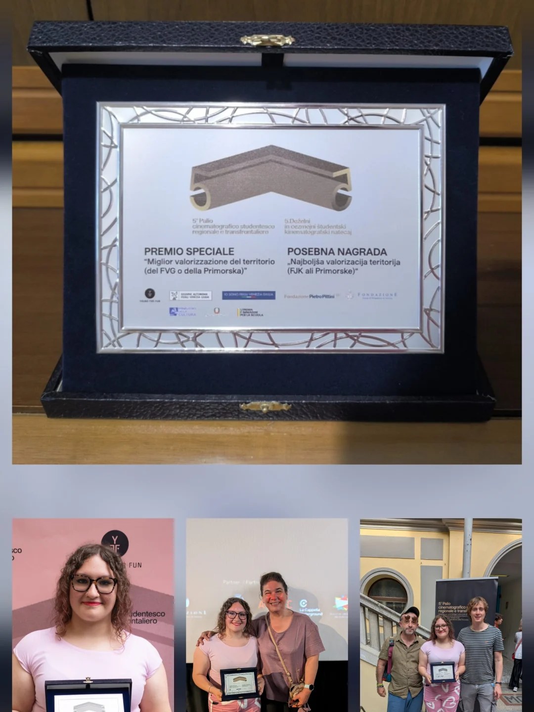 La targa del premio speciale «Miglior valorizzazione del territorio» del 5° Palio cinematografico studentesco e, sotto, tre foto della studentessa premiata con la targa in mano.
